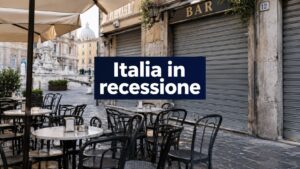 Italia in recessione nel 2026: indicatori reali e impatto sul bilancio familiare